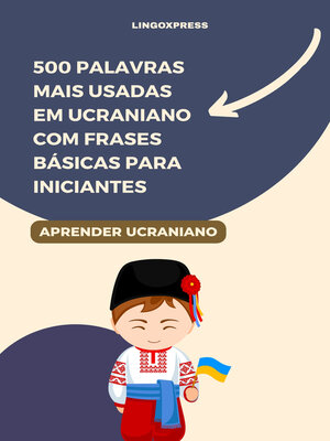 cover image of 500 Palavras Mais Usadas em Ucraniano Com Frases Básicas para Iniciantes